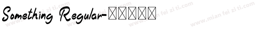 Something Regular字体转换